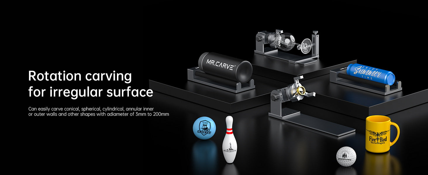 Rotation carving for irregular surface
Can easily carve conical, spherical, cylindrical, annular inner
or outer walls and other shapes with adiameter of 3mm to 200mm